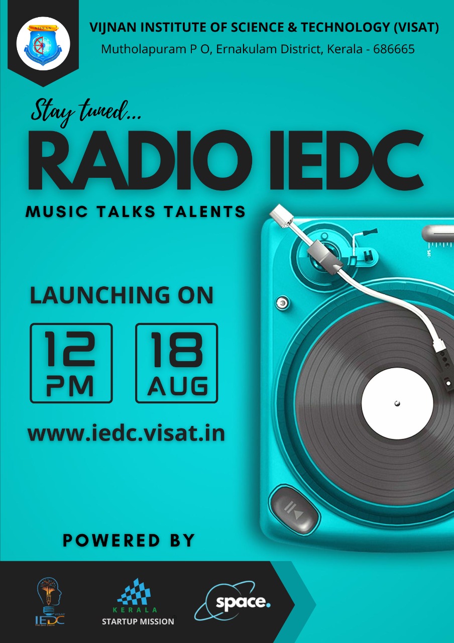Stay Tuned..Launching of VISAT RADIO IEDC on 18/08/2020
